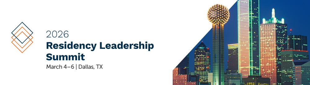 2026 Residency Leadership Summit