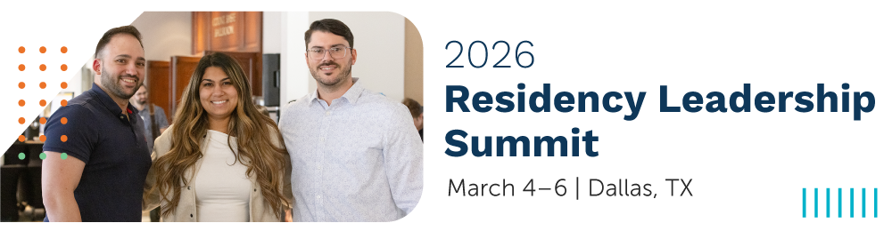 2026 Residency Leadership Summit